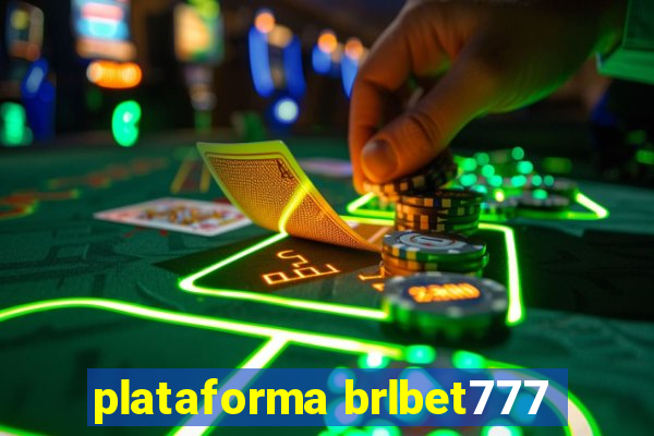 plataforma brlbet777